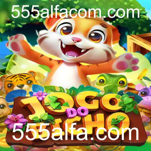 Descubra JOGODOBICHO: Uma Nova Forma de Entretenimento com 555alfa.com